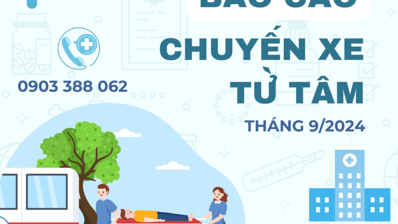 BÁO CÁO CHƯƠNG TRÌNH “CHUYẾN XE TỪ TÂM” (CXTT) THÁNG 09/2024