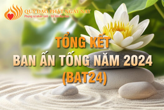 TỔNG KẾT BAN ẤN TỐNG NĂM 2024 (BAT24)