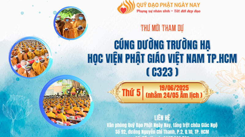 THƯ MỜI THAM DỰ CÚNG DƯỜNG TRƯỜNG HẠ HỌC VIỆN PHẬT GIÁO VIỆT NAM TP.HCM (C323)