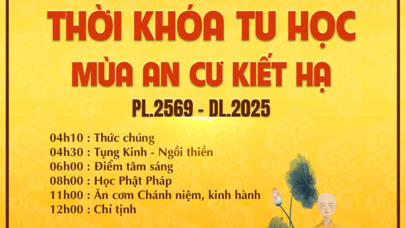 THÔNG BÁO THỜI KHÓA TU HỌC AN CƯ KIẾT HẠ TẠI CHÙA GIÁC NGỘ  (Mùa Hạ PL.2569 – DL.2025)