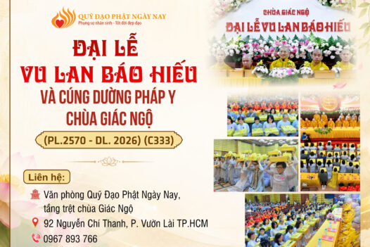 ĐẠI LỄ VU LAN BÁO HIẾU VÀ CÚNG DƯỜNG PHÁP Y CHÙA GIÁC NGỘ (PL.2570 – DL. 2026) (C333)