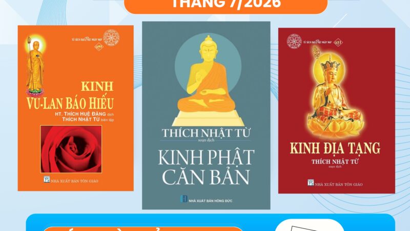 BÁO CÁO ẤN TỐNG PHÁP BẢO QUỸ ĐẠO PHẬT NGÀY NAY THÁNG 07/2026