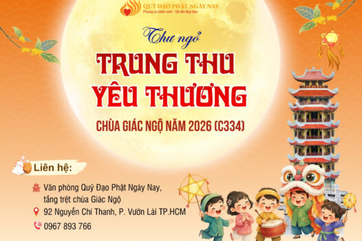THƯ NGỎ: TRUNG THU YÊU THƯƠNG CHÙA GIÁC NGỘ 2026 (C334)